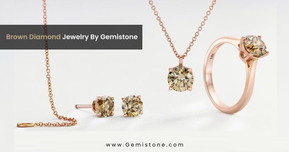 Brown Diamond Jewelry By Gemistone
