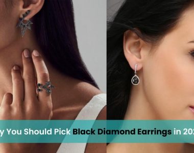 Why Pick Black Diamond Earrings in 2022