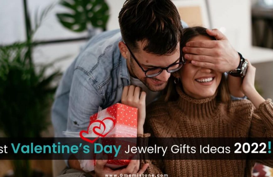 Best Valentines Day Jewelry Gifts Ideas 2022, valentine's day gift ideas
