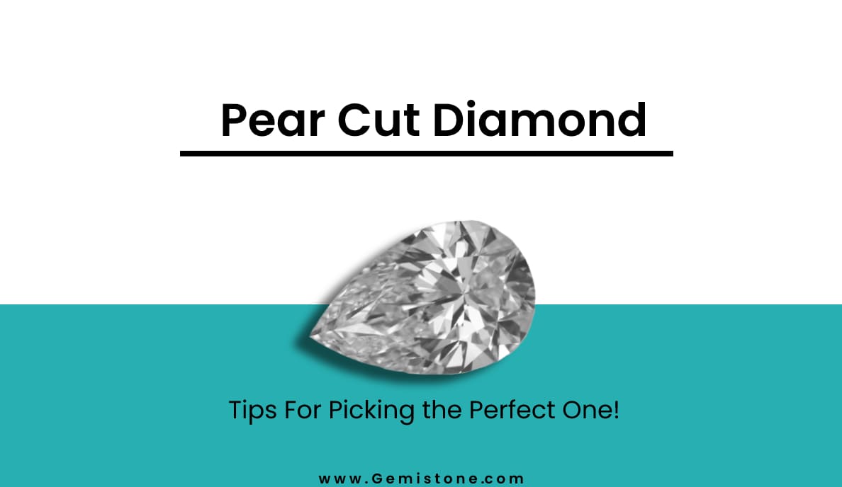 Pear Cut Diamond - Gemistone