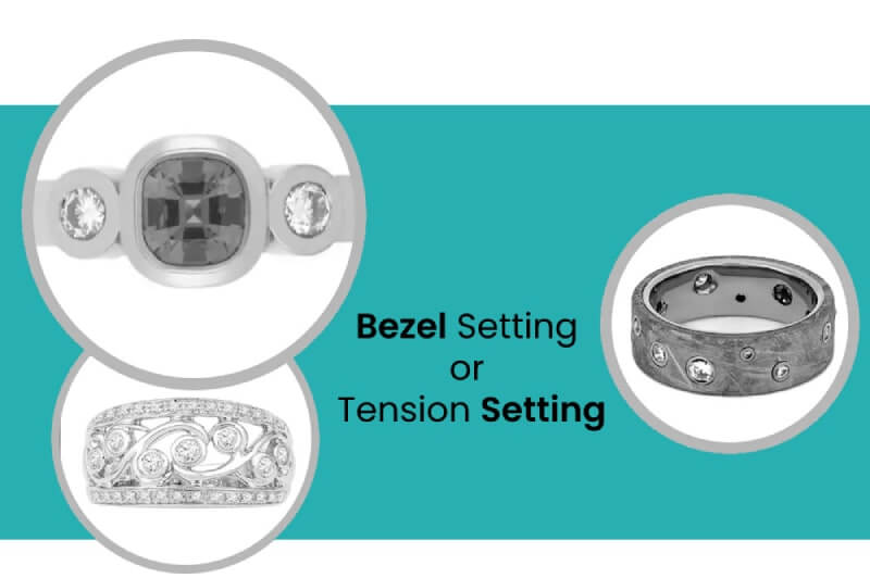 Bezel Setting or Tension Setting