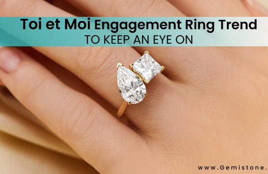 Toi et Moi Engagement Ring, Toi et Moi Meanig, Toi et Moi Ring