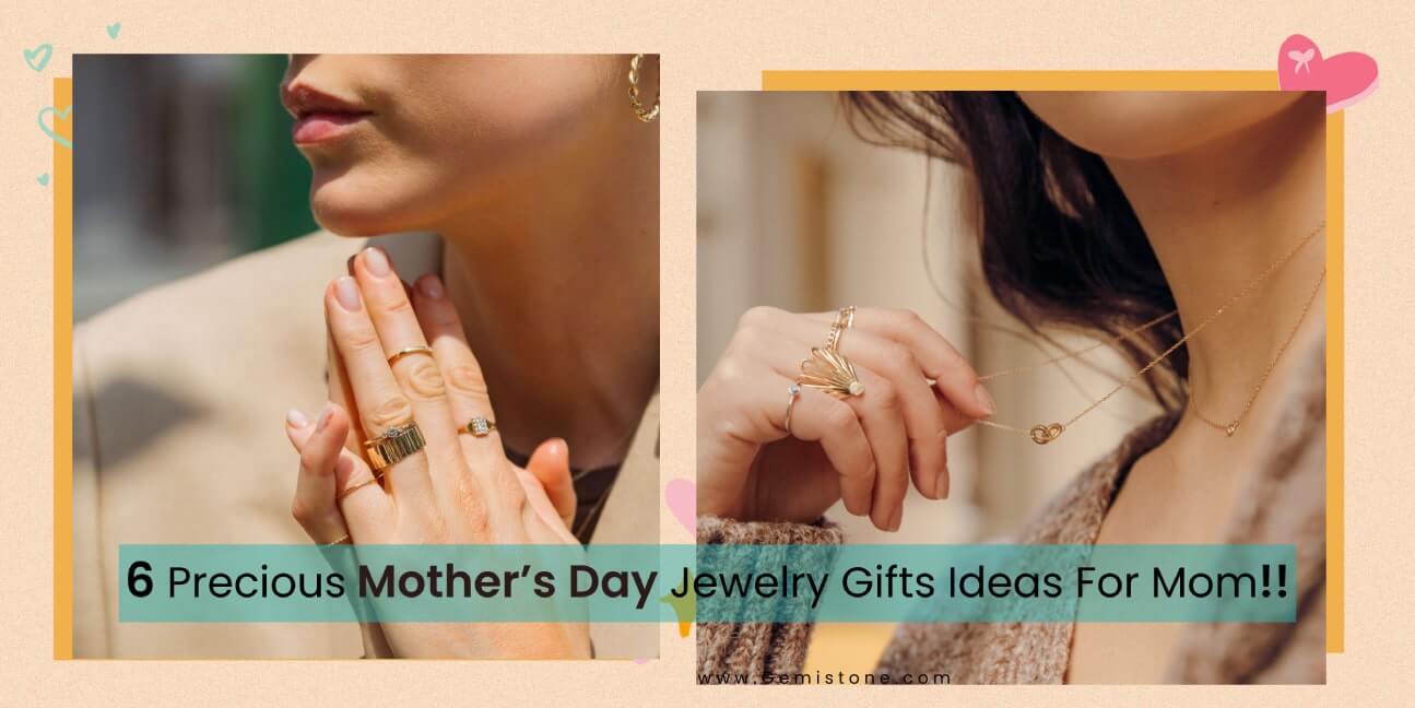 6 Precious Mothes Day Jewelry Gifts Ideas For Mom